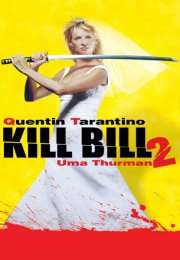 Kill Bill 2 – Kill Bill Vol. 2 (2004) Filmi Full HD izle