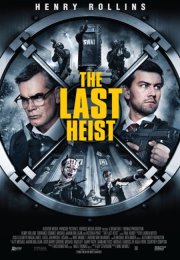 The Last Heist – Son Soygun (2016) Türkçe Altyazılı izle
