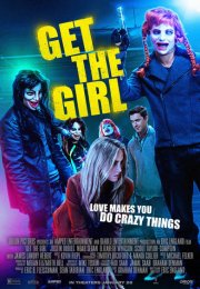 Get the Girl 2017 Türkçe Altyazılı izle