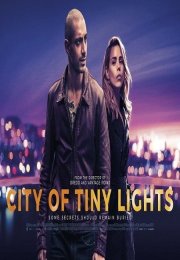 Küçük Işıklar Şehri | City Of Tiny Lights (2016) Türkçe Dublaj izle