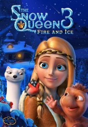 Karlar Kraliçesi 3: Ateş ve Buz | The Snow Queen 3 (2016) Türkçe Dublaj izle