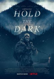 Hold the Dark izle | 2018 Türkçe Dublaj izle