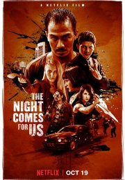 The Night Comes for Us | Gece Bizim için Gelir 2018 Türkçe Dublaj izle