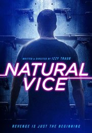 Hesaplaşma – Natural Vice 2018 Türkçe Dublaj Film izle