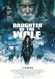 Kurtun Kızı izle – Daughter Of The Wolf 2019 Filmi izle