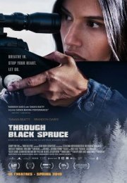 Through Black Spruce 2018 Türkçe Altyazılı izle