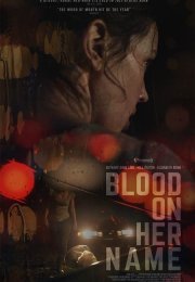Blood on Her Name 2019 Türkçe Altyazılı izle