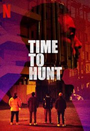 Time to Hunt izle | 2020 Türkçe Altyazılı izle