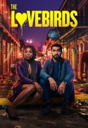 Aşk Kuşları – The Lovebirds 2020 Filmi Full HD izle