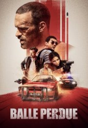 Lost Bullet – Balle perdue 2020 Filmi Full HD izle