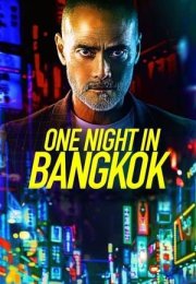 One Night in Bangkok 2020 Filmi Full izle