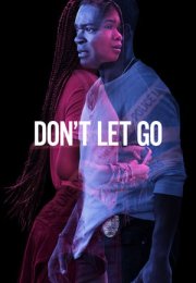 Gitmesine İzin Verme – Don’t Let Go 2019 Filmi Full izle