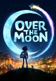 Bir Ay Masalı – Over the Moon 2020 Filmi izle