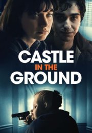 Yıkılmaz Kale – Castle in the Ground 2019 Filmi izle