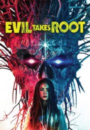 Evil Takes Root 2020 Filmi izle