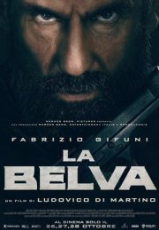 Bir Babanın Öfkesi – La Belva 2020 Filmi izle