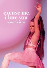 Ariana Grande: Excuse Me, I Love You 2020 Filmi izle