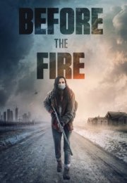 Ateşten Önce izle – Before the Fire 2020 Filmi izle