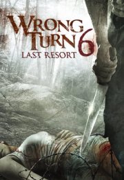 Korku Kapanı 6: Son Çare – Wrong Turn 6: Last Resort 2014 Filmi izle