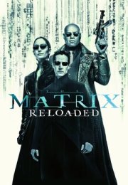 Matrix 2: Reloaded – The Matrix Reloaded 2003 Filmi izle