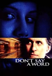 Sakın Konuşma – Don’t Say a Word 2001 Filmi izle