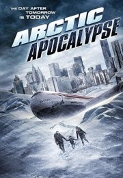 Kutupta Felaket – Arctic Apocalypse 2019 Filmi izle