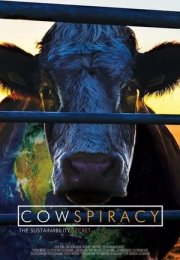 Cowspiracy: Sürdürülebilirliğin Sırrı 2014 Filmi izle