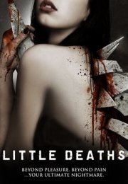 Küçük Ölümler – Little Deaths 2011 Filmi izle