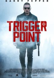 Tetikleme Noktası izle – Trigger Point 2021 Filmi izle