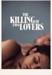 The Killing of Two Lovers 2021 Filmi izle