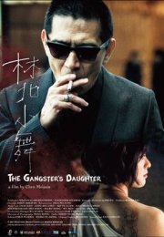 The Gangsters Daughter izle – The Gangsters Daughter 2017 Filmi izle