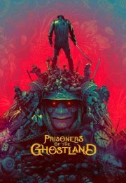 Prisoners of the Ghostland izle (2021)