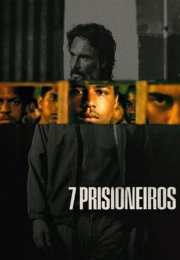 7 Tutsak izle – 7 Prisoners 2021 Film izle