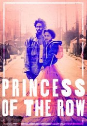 Sokağın Prensesi izle – Princess of the Row 2020 Film izle