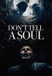 Don’t Tell a Soul izle (2020)