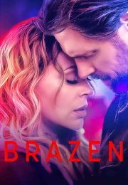 Pervasız izle – Brazen 2022 Filmi izle