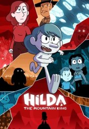 Hilda ve Dağ Kralı – Hilda and the Mountain King izle (2021)