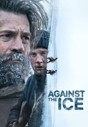 En Soğuk Düşman izle – Against the Ice (2022)