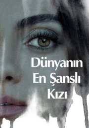 Dünyanın En Şanslı Kızı izle – Luckiest Girl Alive (2022)