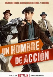 Aksiyon Adamı izle – Un hombre de acción (2022)