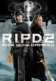 R.I.P.D. 2: Rise of the Damned izle (2022)