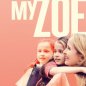 Kızım Zoe – My Zoe 2019 Filmi izle