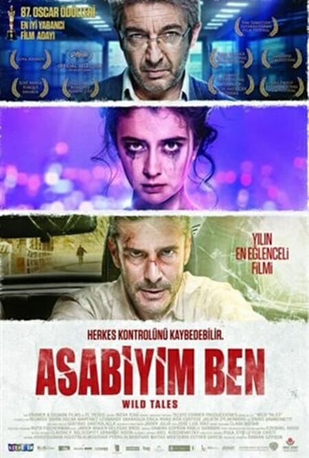 Asabiyim Ben – Relatos salvajes 2014 Türkçe Altyazılı izle