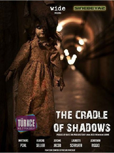 The Cradle Of Shadows 2015 Türkçe Altyazılı izle