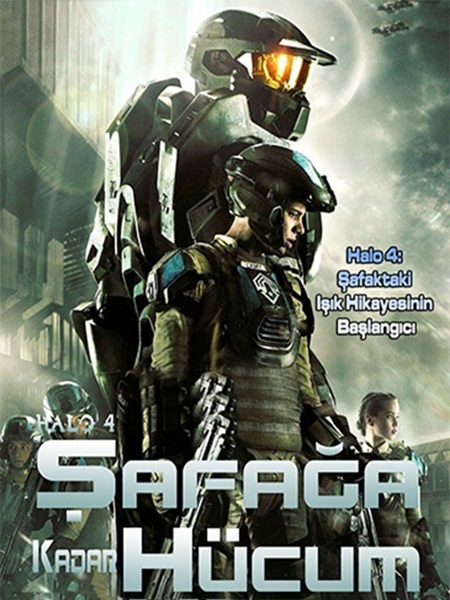 Halo 4 Şafağa Kadar Hücum Türkçe Dublaj izle