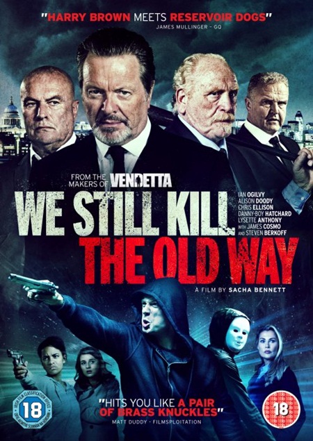 We Still Kill the Old Way 2014 Türkçe Dublaj izle