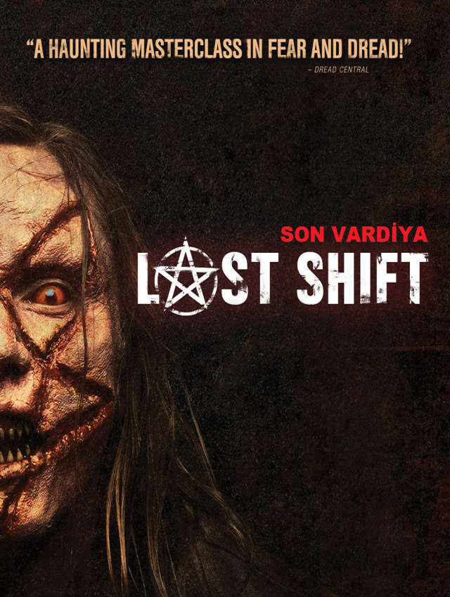 Last Shift 2014 Türkçe Dublaj izle