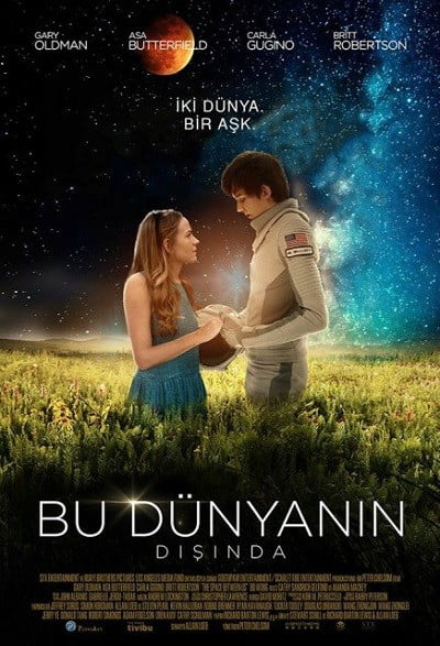 Bu Dünyanın Dışında | The Space Between Us 2017 Türkçe Dublaj izle