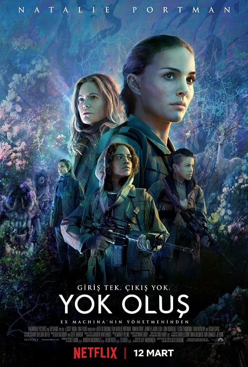 Yok Oluş izle | Annihilation 2018 Türkçe Altyazılı izle