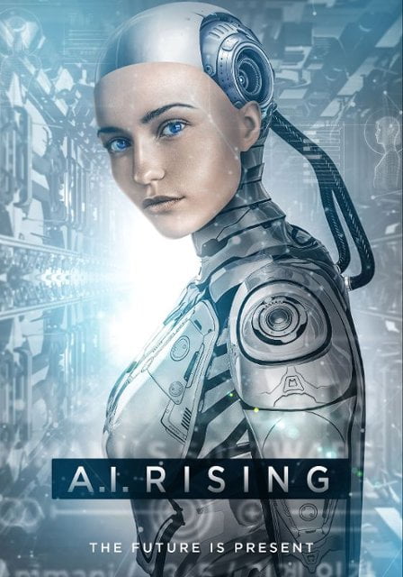 Yapay Zeka Doğuyor – A.I. Rising 2018 Türkçe Altyazılı izle